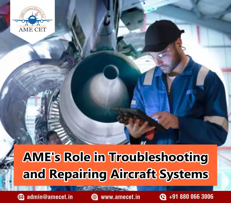 AME's Role in Troubleshooting and Repairing Aircraft Systems